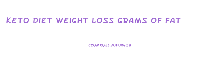 Keto Diet Weight Loss Grams Of Fat