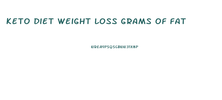 Keto Diet Weight Loss Grams Of Fat