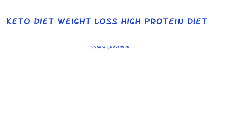 Keto Diet Weight Loss High Protein Diet