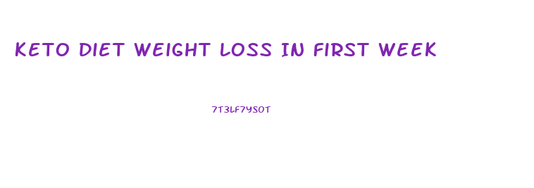 Keto Diet Weight Loss In First Week