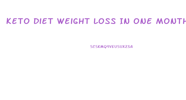 Keto Diet Weight Loss In One Month