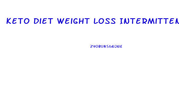 Keto Diet Weight Loss Intermittent Fasting