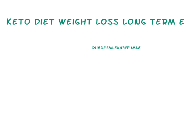 Keto Diet Weight Loss Long Term Effects