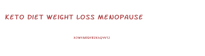 Keto Diet Weight Loss Menopause