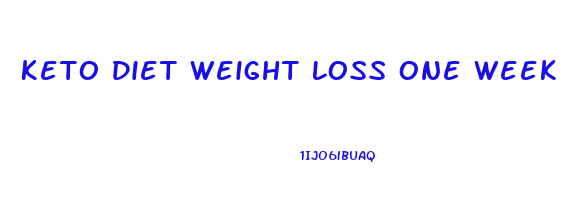 Keto Diet Weight Loss One Week