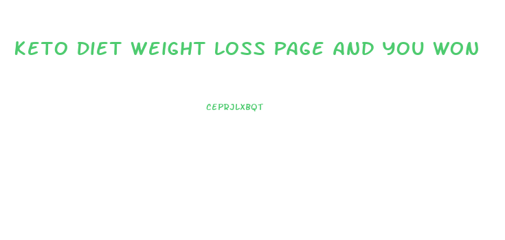 Keto Diet Weight Loss Page And You Won