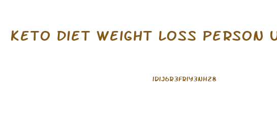 Keto Diet Weight Loss Person Using This Device