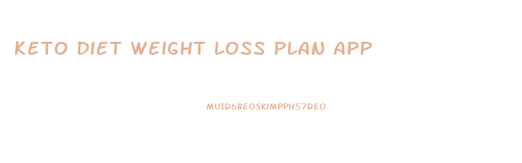 Keto Diet Weight Loss Plan App