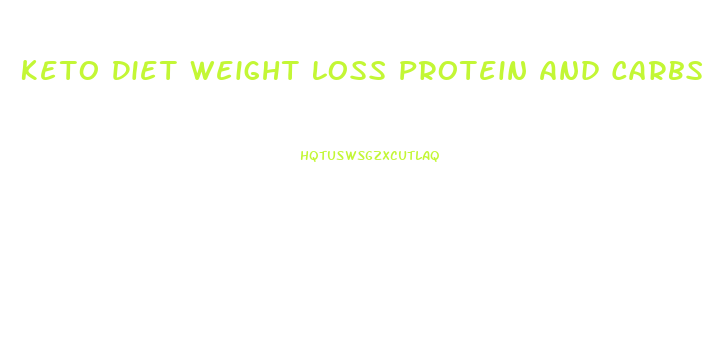 Keto Diet Weight Loss Protein And Carbs