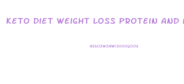 Keto Diet Weight Loss Protein And Fats