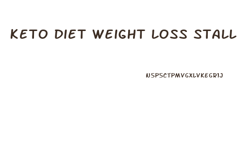 Keto Diet Weight Loss Stall