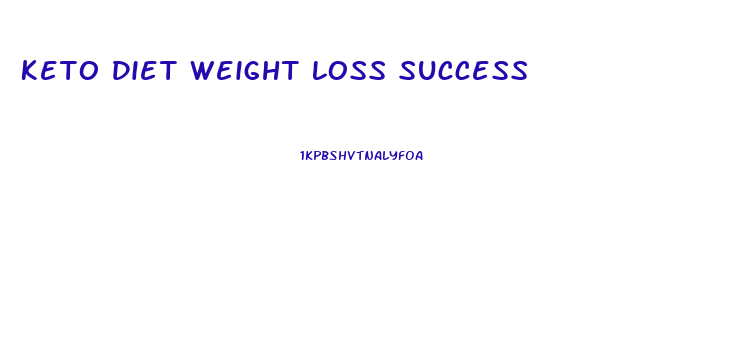 Keto Diet Weight Loss Success