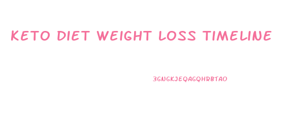 Keto Diet Weight Loss Timeline