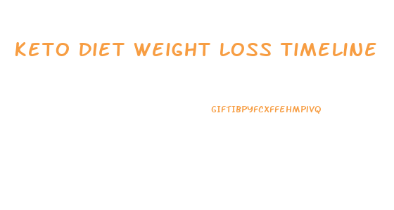 Keto Diet Weight Loss Timeline