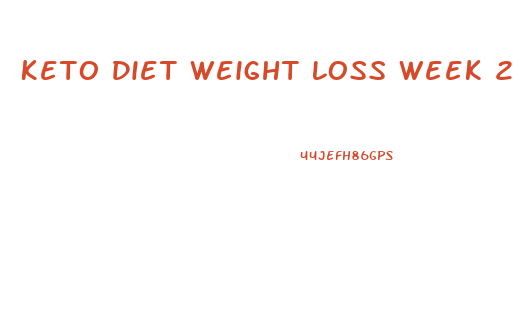 Keto Diet Weight Loss Week 2