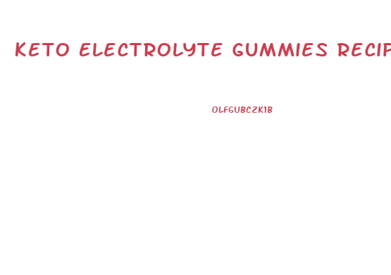 Keto Electrolyte Gummies Recipe