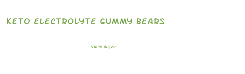 Keto Electrolyte Gummy Bears
