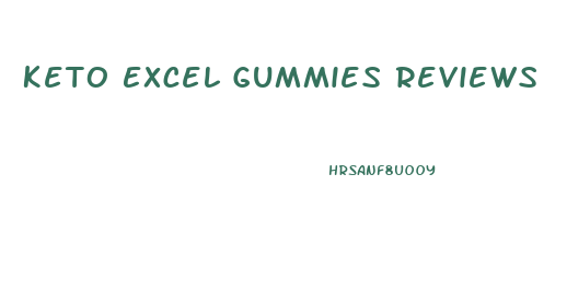 Keto Excel Gummies Reviews