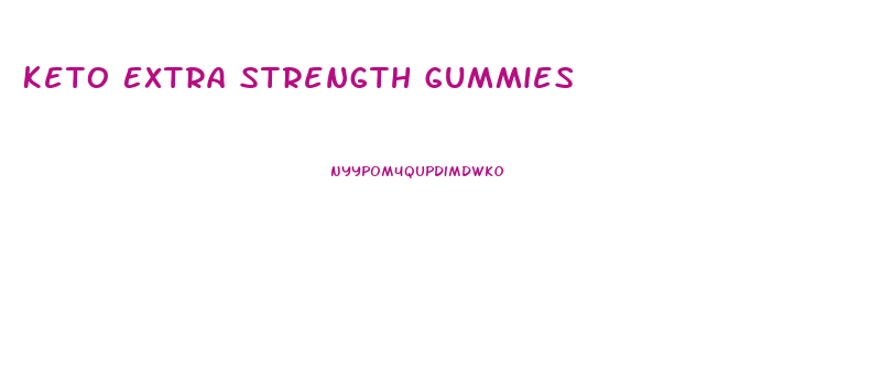 Keto Extra Strength Gummies