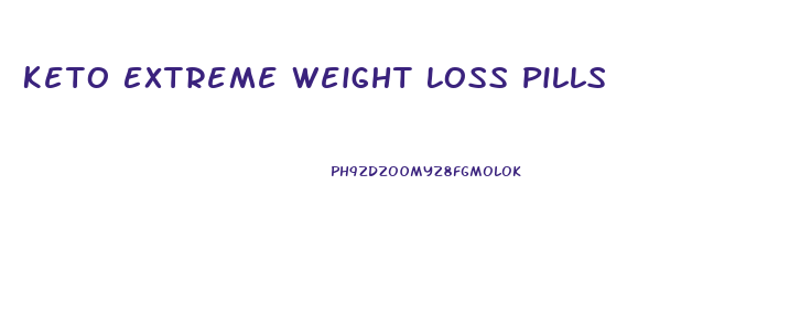 Keto Extreme Weight Loss Pills