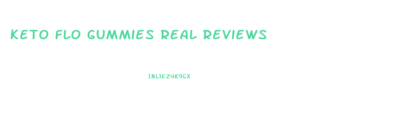 Keto Flo Gummies Real Reviews