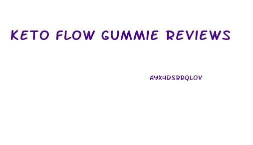 Keto Flow Gummie Reviews