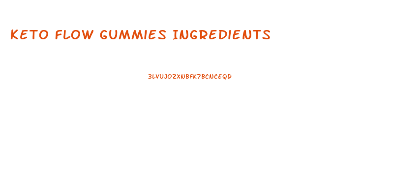 Keto Flow Gummies Ingredients