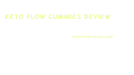 Keto Flow Gummies Review