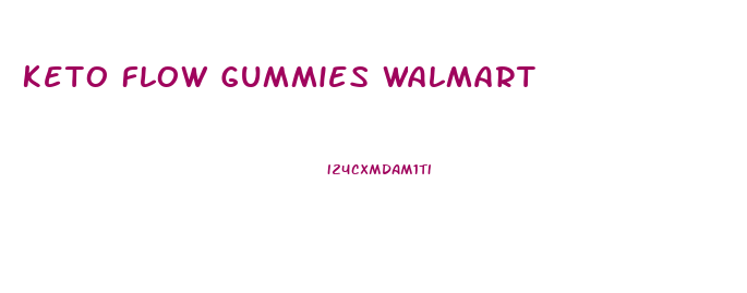 Keto Flow Gummies Walmart