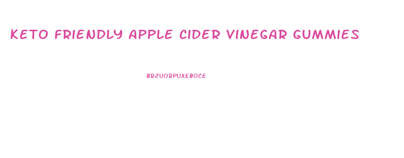 Keto Friendly Apple Cider Vinegar Gummies