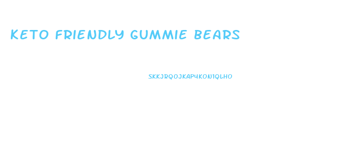 Keto Friendly Gummie Bears