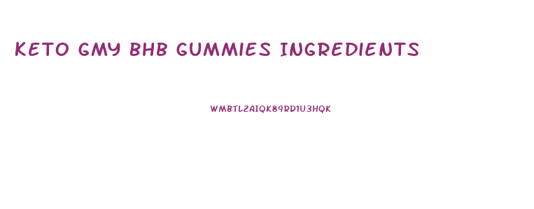 Keto Gmy Bhb Gummies Ingredients