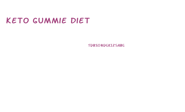 Keto Gummie Diet