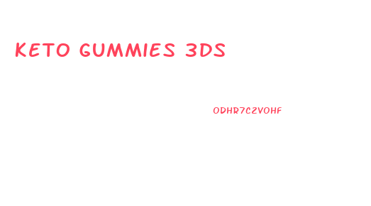 Keto Gummies 3ds