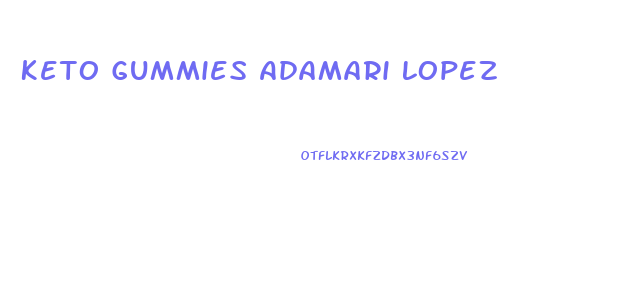 Keto Gummies Adamari Lopez