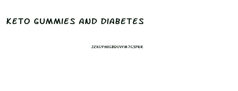 Keto Gummies And Diabetes