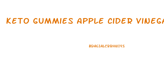 Keto Gummies Apple Cider Vinegar 500mg