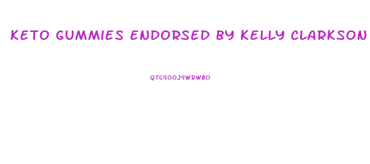 Keto Gummies Endorsed By Kelly Clarkson