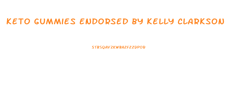 Keto Gummies Endorsed By Kelly Clarkson