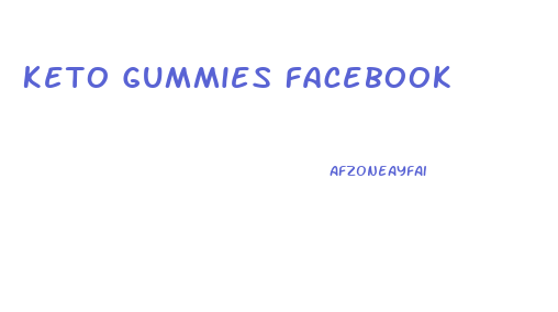 Keto Gummies Facebook