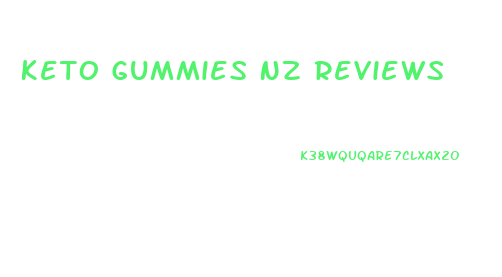 Keto Gummies Nz Reviews