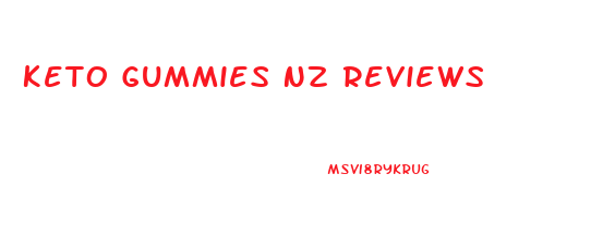 Keto Gummies Nz Reviews