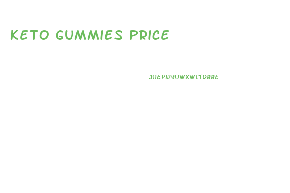 Keto Gummies Price