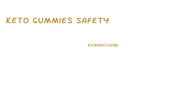 Keto Gummies Safety