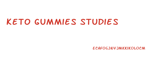 Keto Gummies Studies