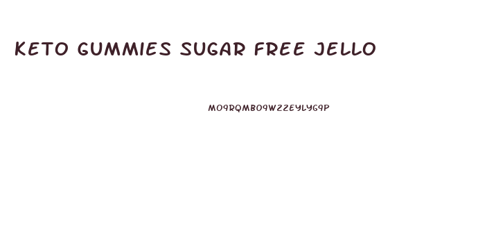 Keto Gummies Sugar Free Jello