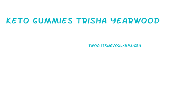 Keto Gummies Trisha Yearwood