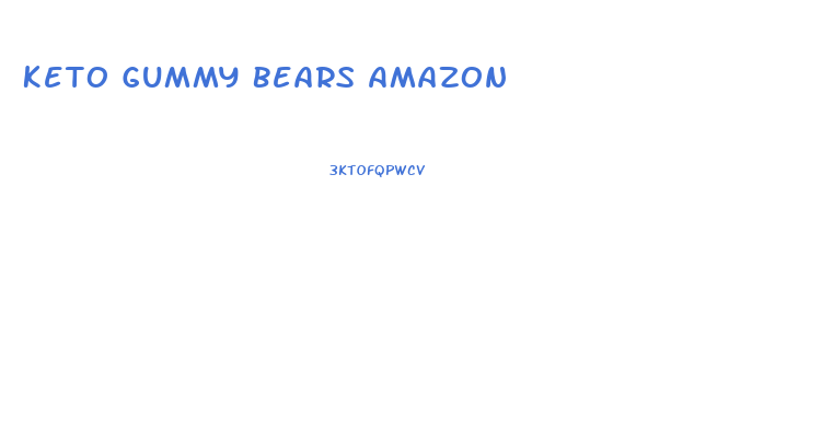 Keto Gummy Bears Amazon