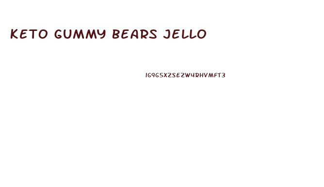 Keto Gummy Bears Jello