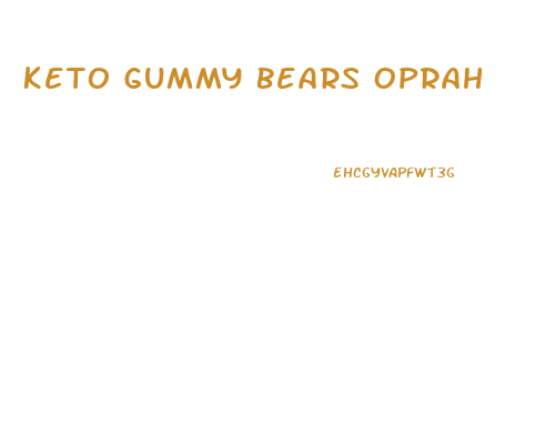 Keto Gummy Bears Oprah